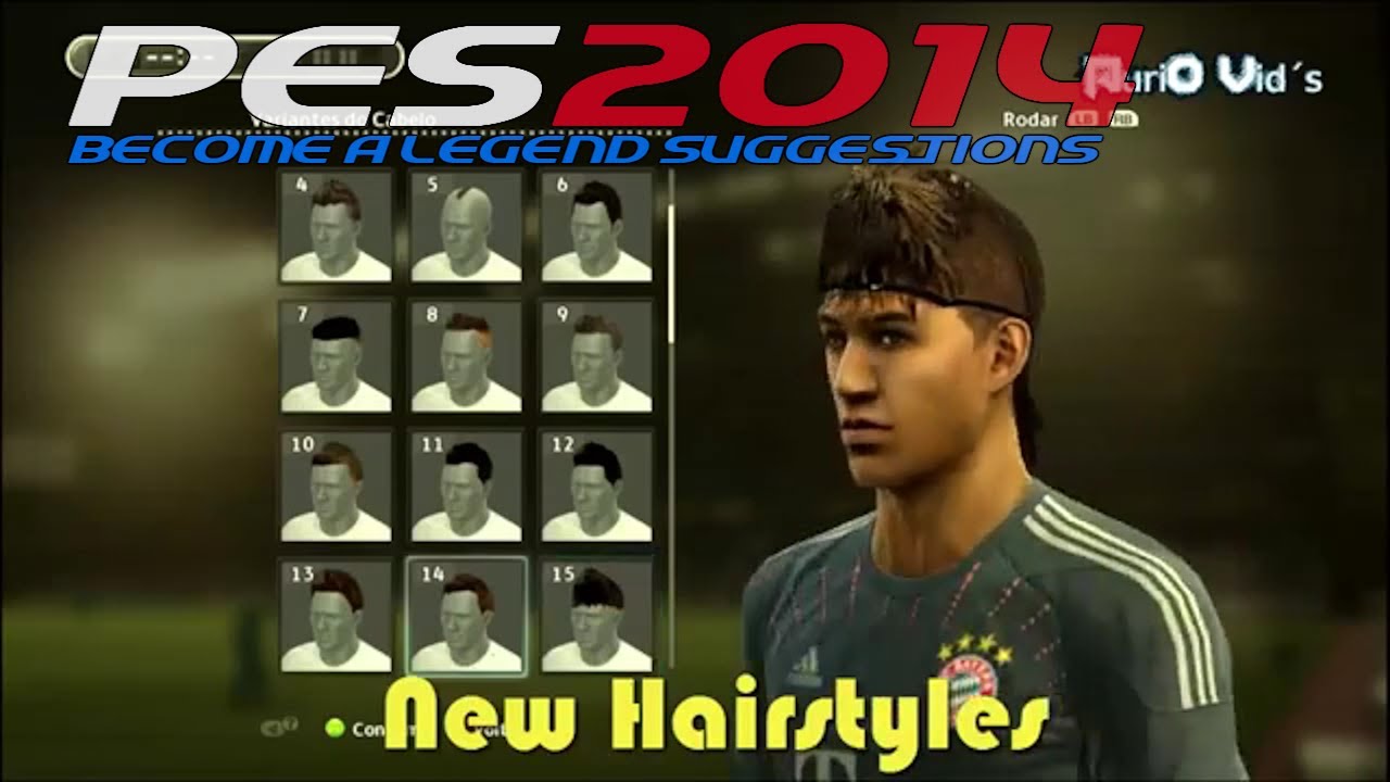 Pes 2014 Suggestions-Sugestões - Become a legend-Ser leyenda-Rumo ao estrelato