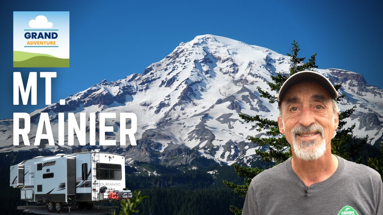 Ep. 266: Mt. Rainier | National Park Washington RV travel camping