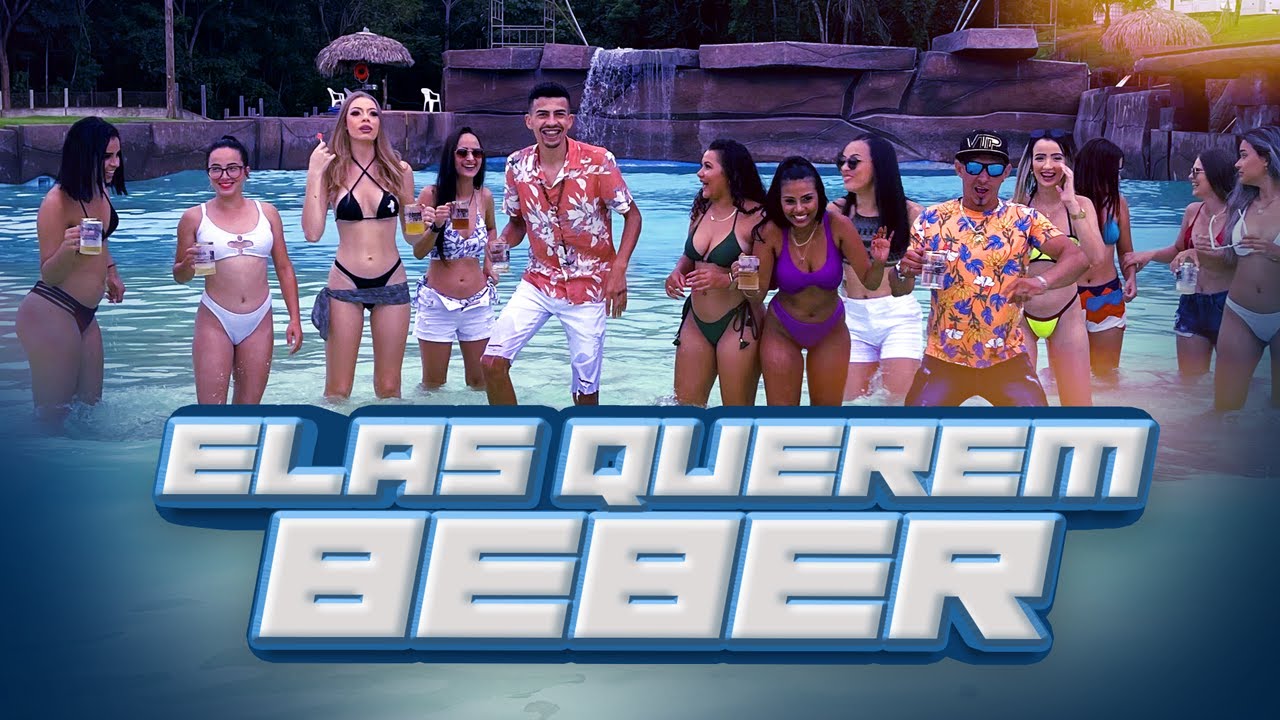 Forró+Tóys Elas querem beber Clipe Oficial
