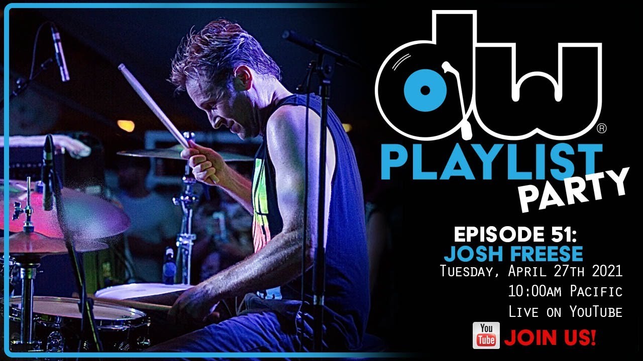 PLAYLIST PARTY-EP51: JOSH FREESE