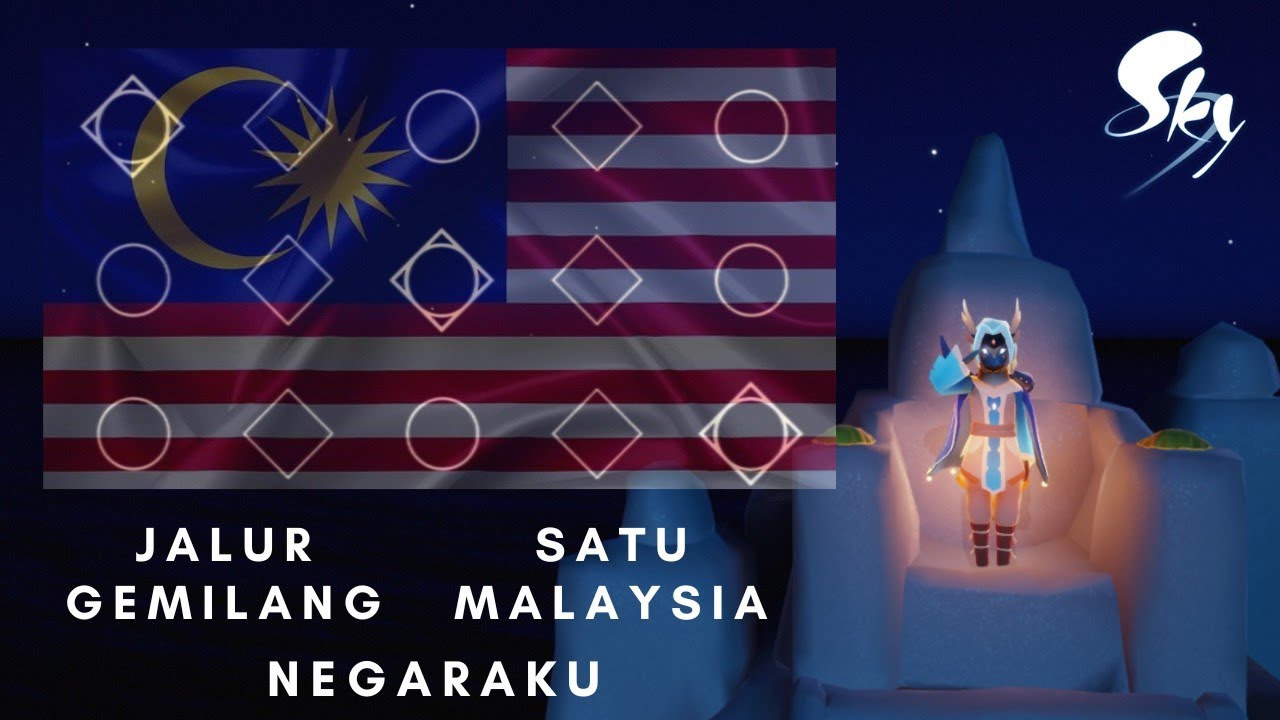 Jalur Gemilang X Satu Malaysia X Negaraku | Sky: Children Of The Light Cover