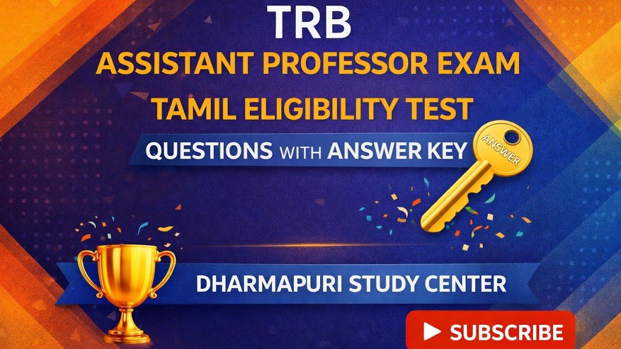 TRB ASSISTANT PROFESSOR EXAM-TAMIL ELIGIBILITY TEST QUESTIONS WITH ANSWERS