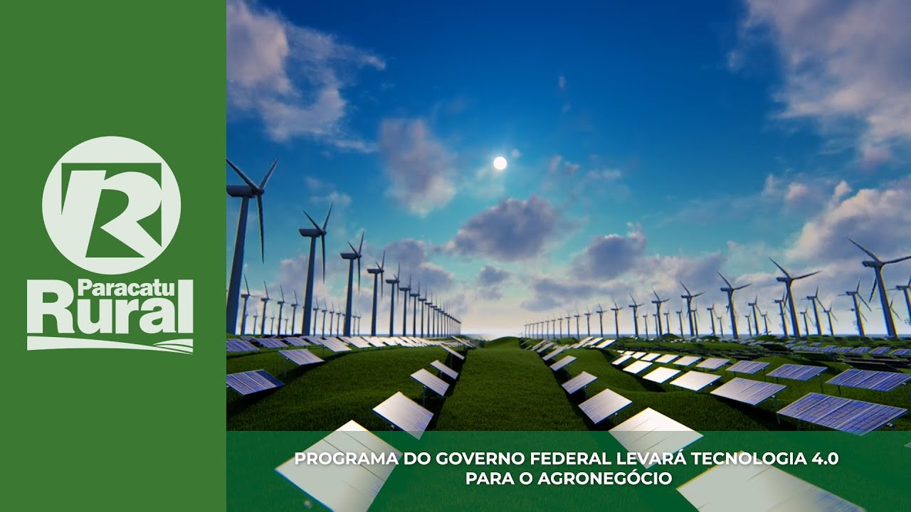 Programa do Governo Federal levará tecnologia 4 0 para o agronegócio
