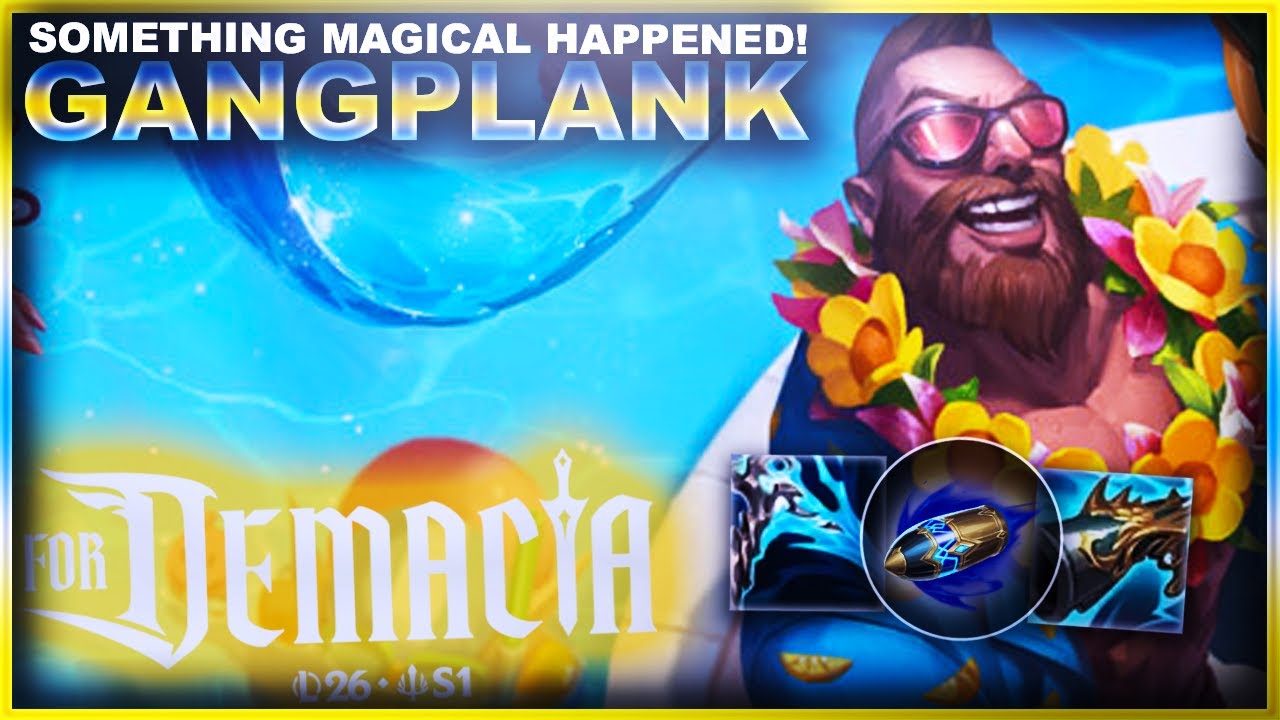 SOMETHING MAGICAL HAPPENED IN THIS GANGPLANK GAME! | League of Legends