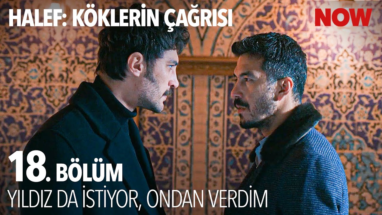 Ağabey Değil Mi, Vermezse Vermez - Halef: Köklerin Çağrısı 18. Bölüm @HalefKoklerinCagrisiDizisi