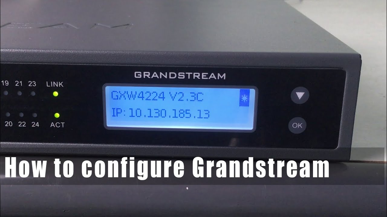 Как настроить Grandstream GXW4224