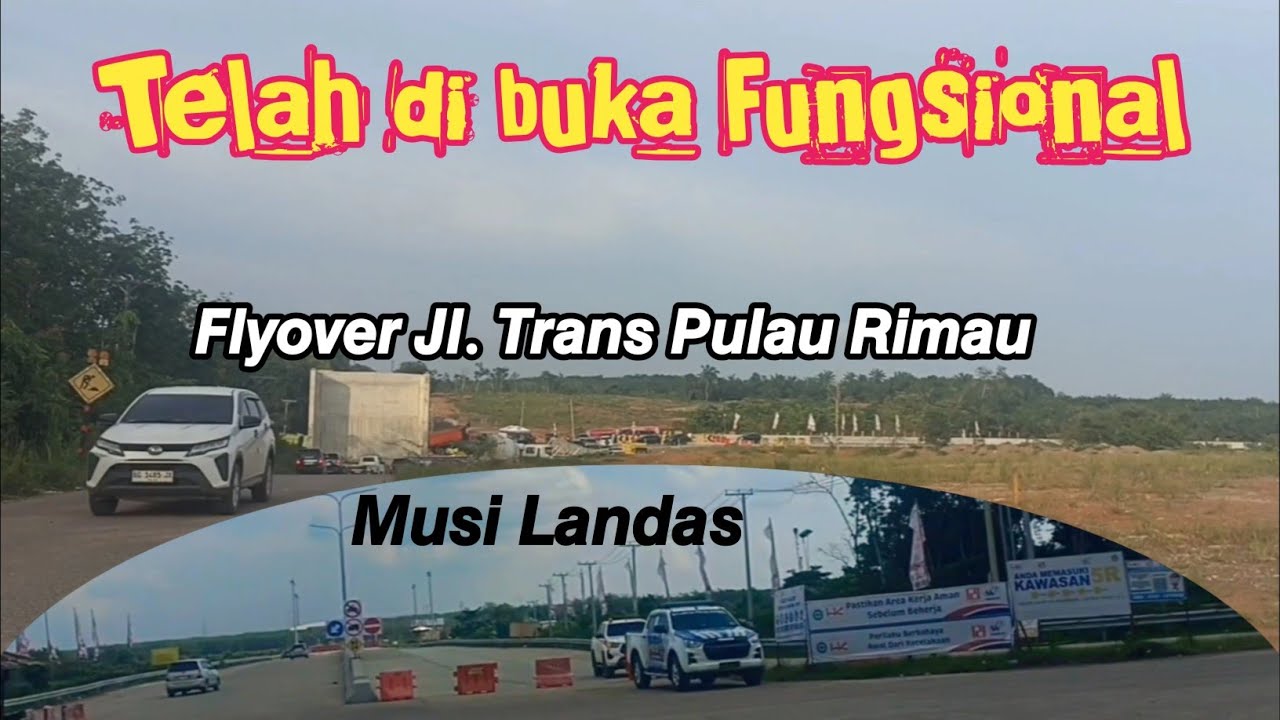 Tol Musi Landas - Trans Pulau Rimau di Buka Fungsional 𝙉𝘼𝙏𝘼𝙍𝙐 2025/2026 | @Mampir MotoVlog