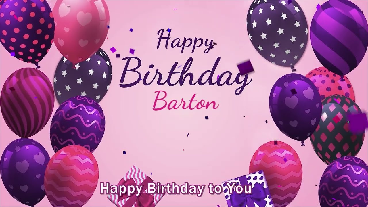 Happy Birthday Barton | Barton Happy Birthday Song