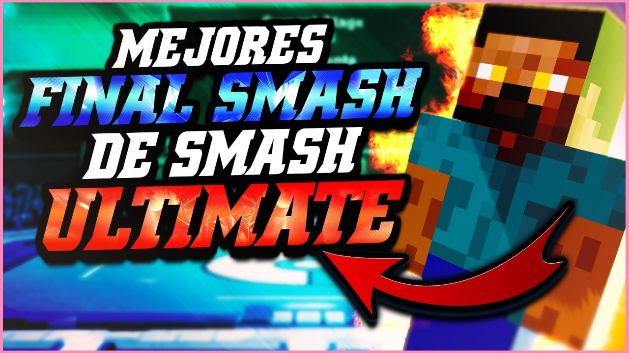 RANKING de Los Mejores FINAL SMASH en Super Smash Bros Ultimate