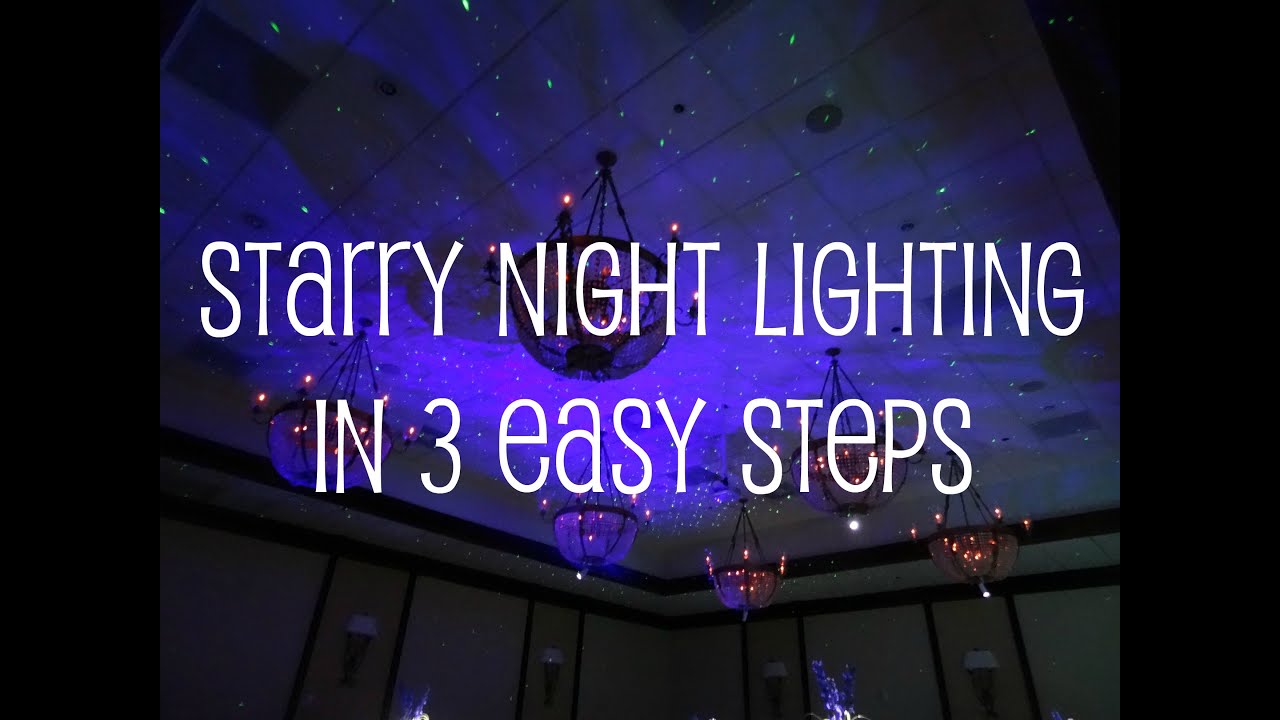 Starry Night Lighting in 3 Easy Steps