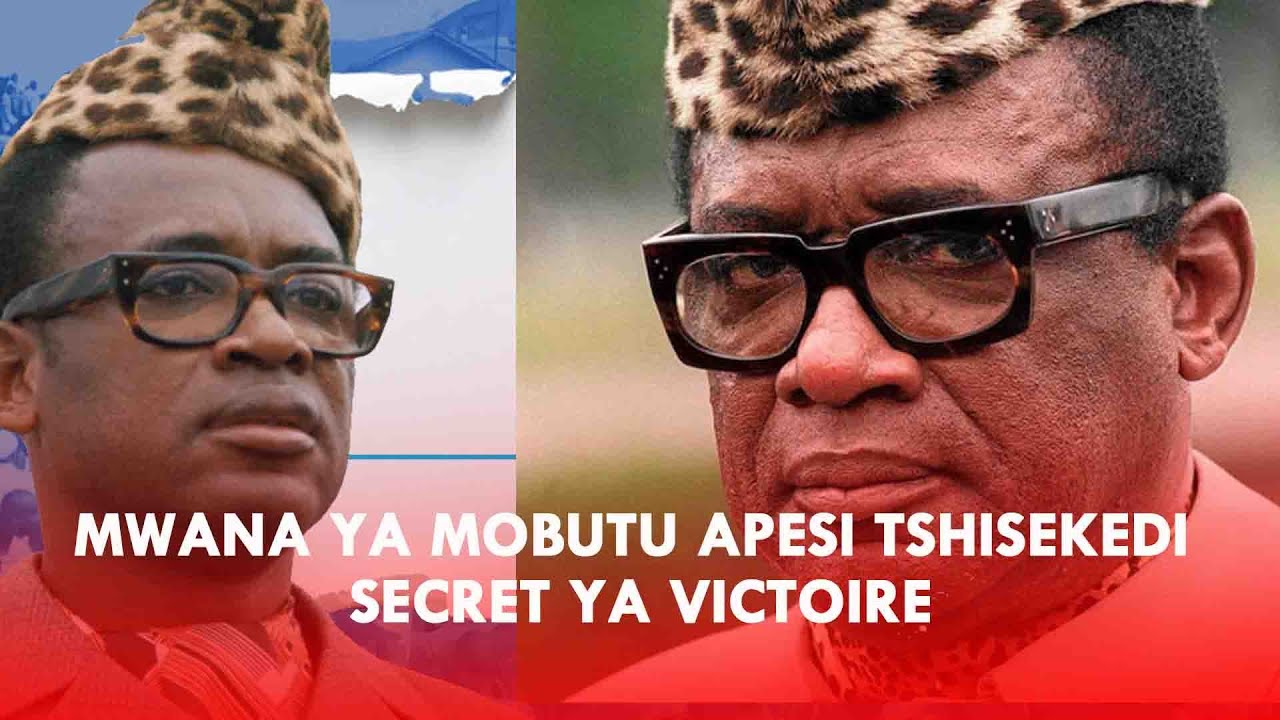 EKOLO NA BISO : MWANA YA MOBUTU APESI TSHISEKEDI SECRET YA VICTOIRE