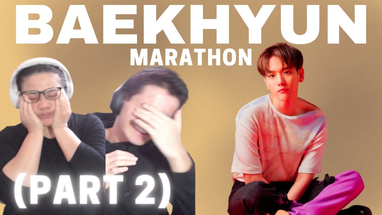 BAEKHYUN MARATHON - Love Scene, All I Got, Amusement Park, Privacy | REACTION (PART 2)