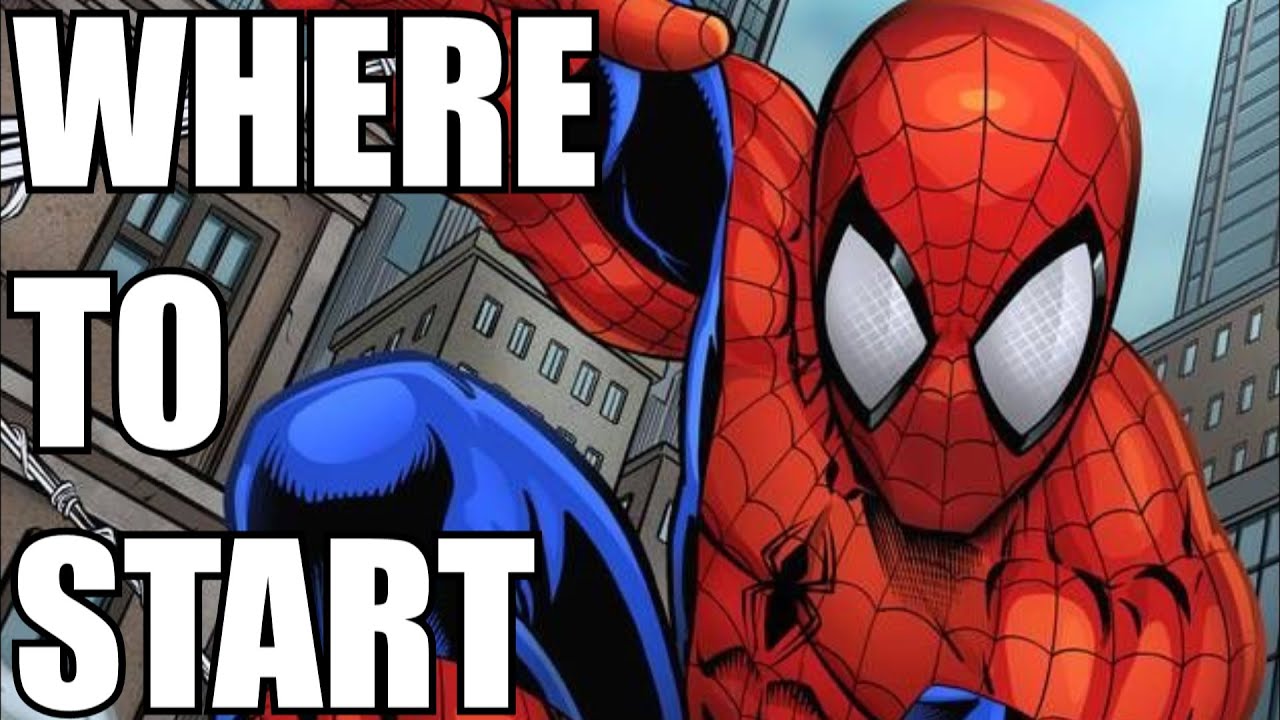 Where To Start With Spider-Man