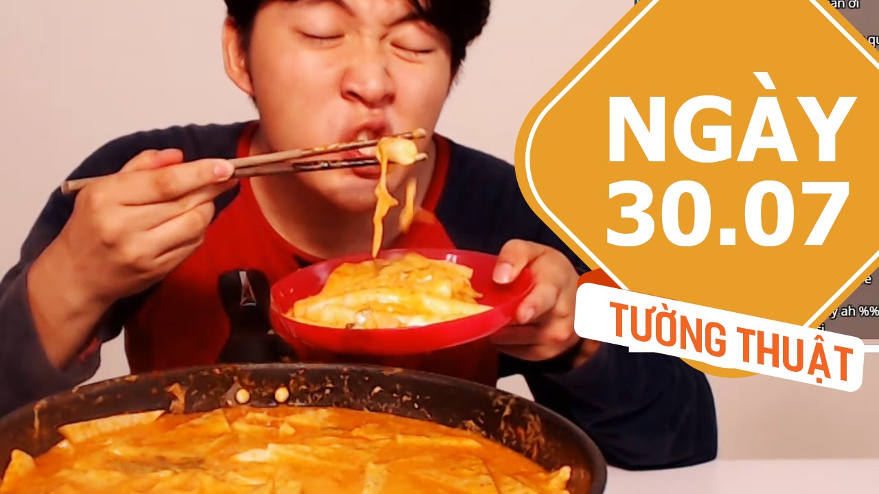 Tokbokki si&ecirc;u NGON, si&ecirc;u nhiều ph&ocirc; mai | 30/7/16 | Woossi's streaming