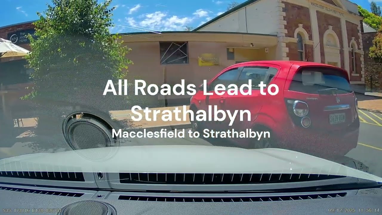 All Roads lead to Strathalbyn - Macclesfield to Strathalbyn