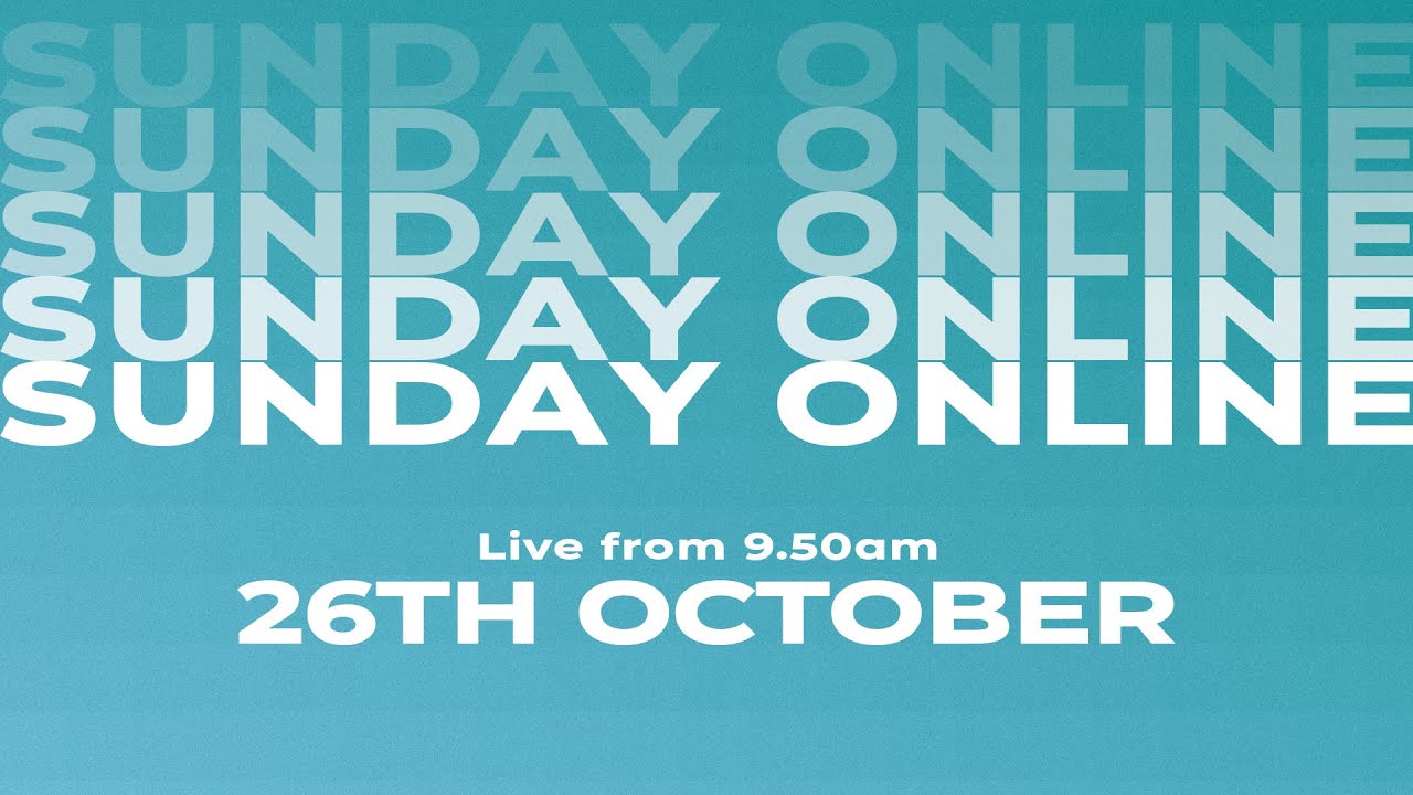 Sunday Online | St Aldates Oxford | 26th October 2025