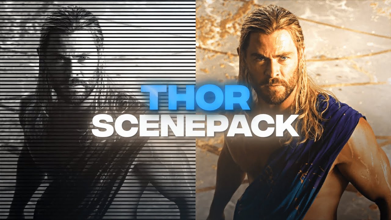 Thor (Love and Thunder) | Scenepack 4K