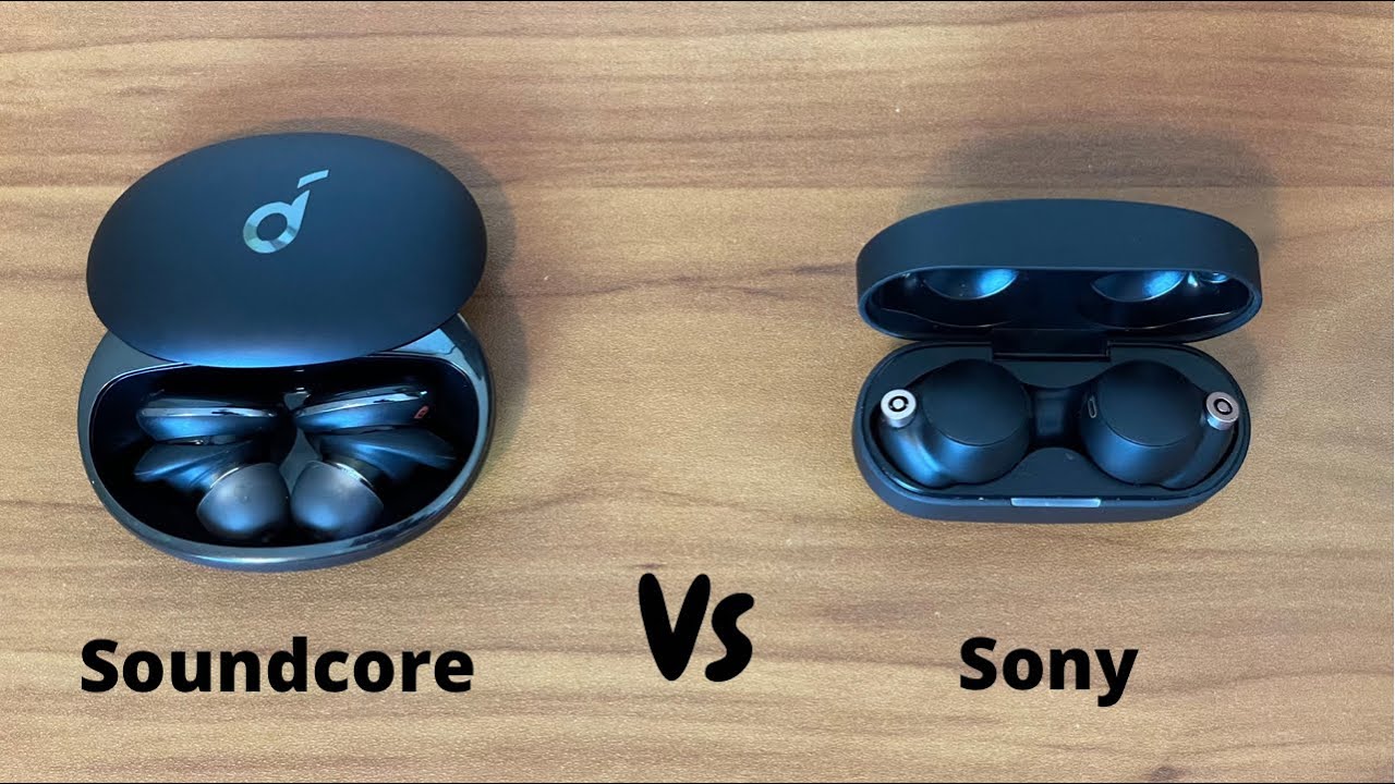 Soundcore Liberty 3 Pro Vs. Sony WF-1000XM4: The Best Versus The Best