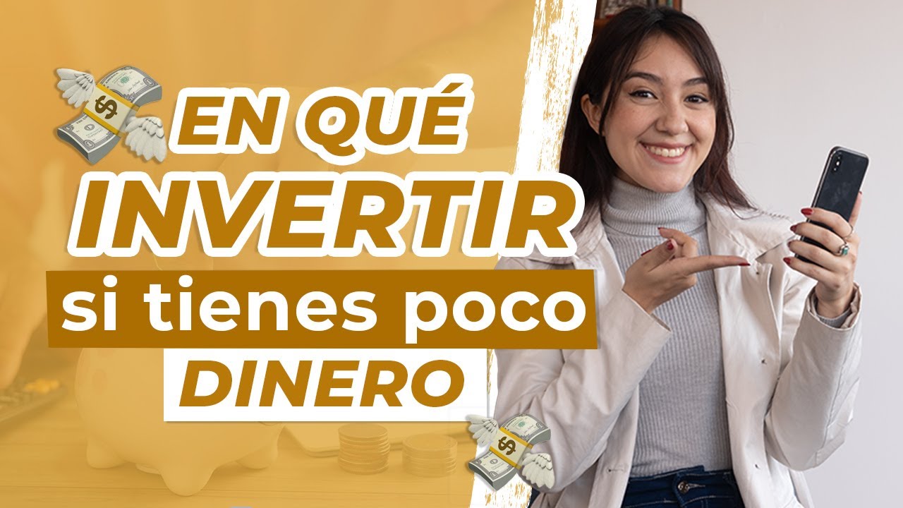 En qu&eacute; INVERTIR si tienes poco DINERO - Domingo Financiero