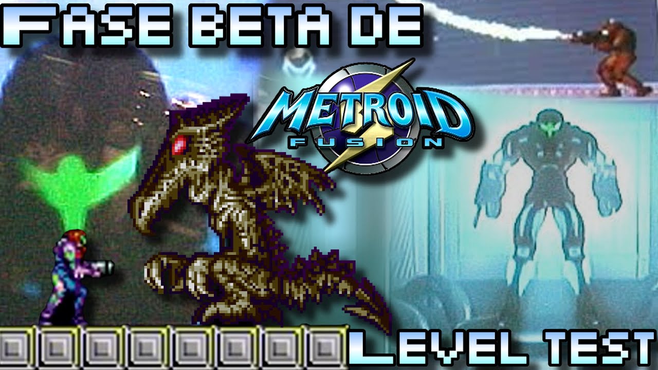 Fase Beta y Contenido removido de: Metroid Fusion | Level Test