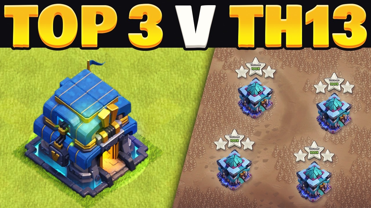 Top 3 TH12 v TH13 Attack Strategies Explained (Clash of Clans)