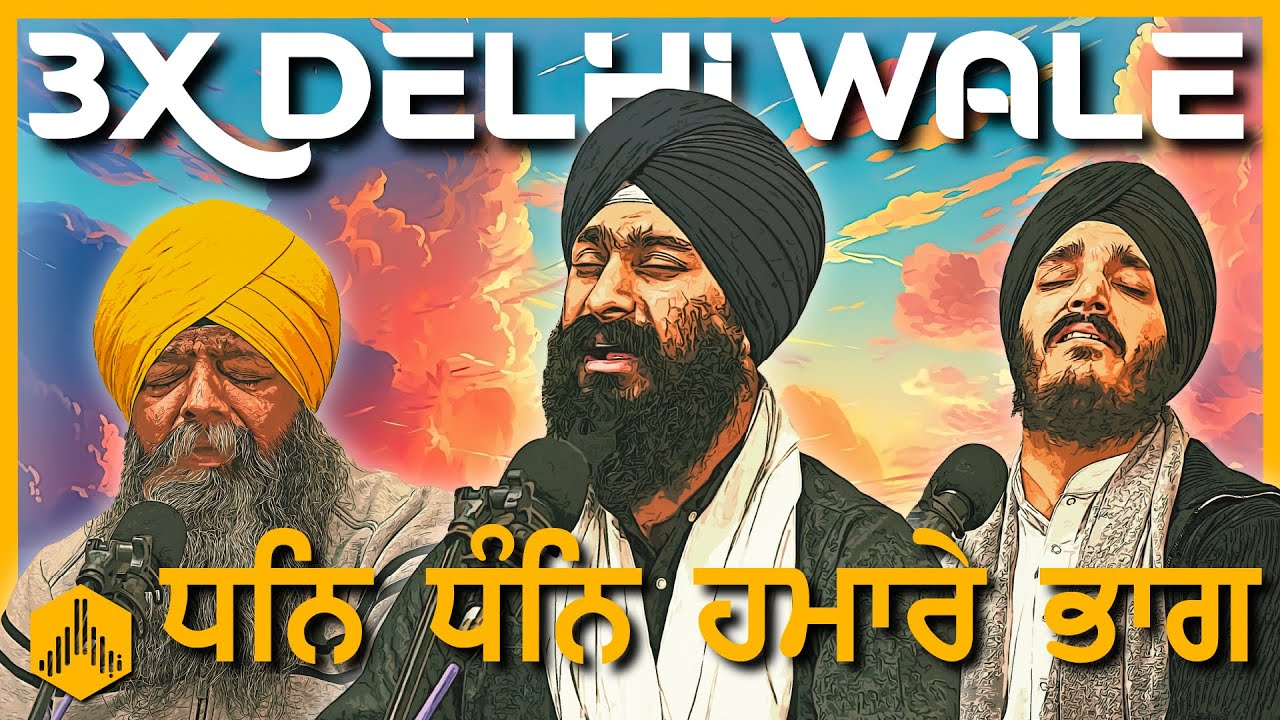 BLESSED DESTINY 💛 BHAI HARPREET SINGH JI DELHI x Bhai Jagjeet Singh Babiha x Bhai Ravinder Singh