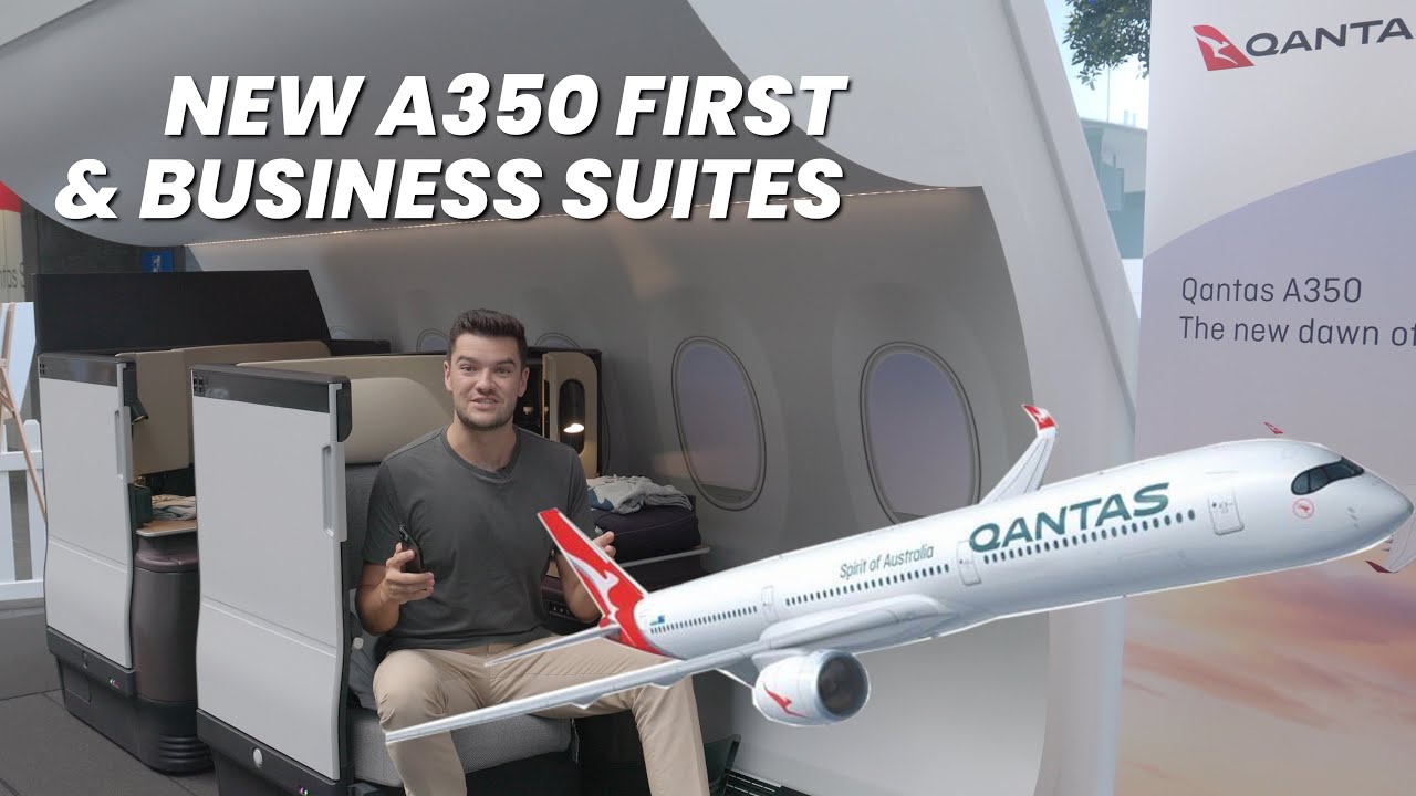 Qantas' NEW A350 First & Business Class Suites