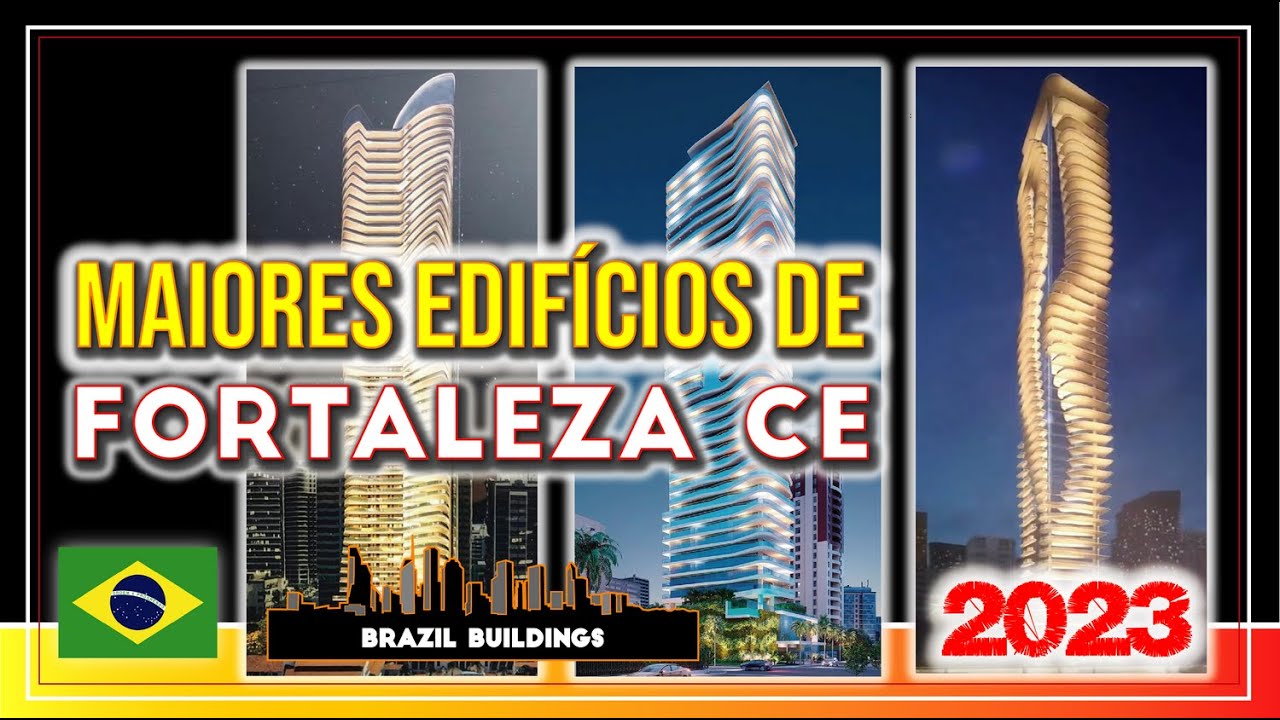 Fortaleza - CE | TOP Maiores Edifícios em 2023