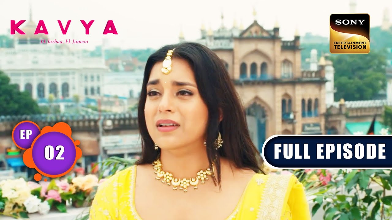 IAS बनने की कीमत | Kavya - Ek Jazbaa, Ek Junoon - Ep 2 | Full Episode | 26 September 2023