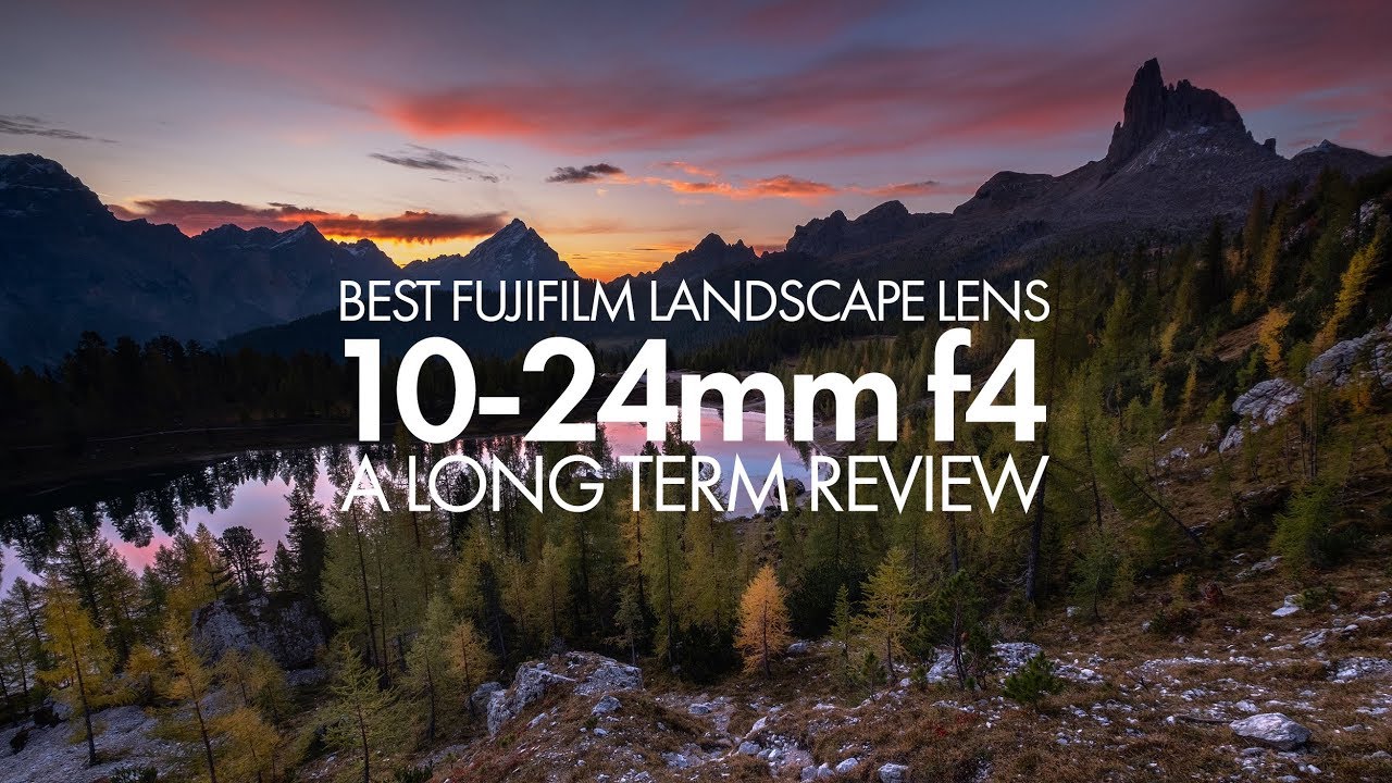 Best Fujifilm Lens for Landscapes - 10-24mm Long Term Review