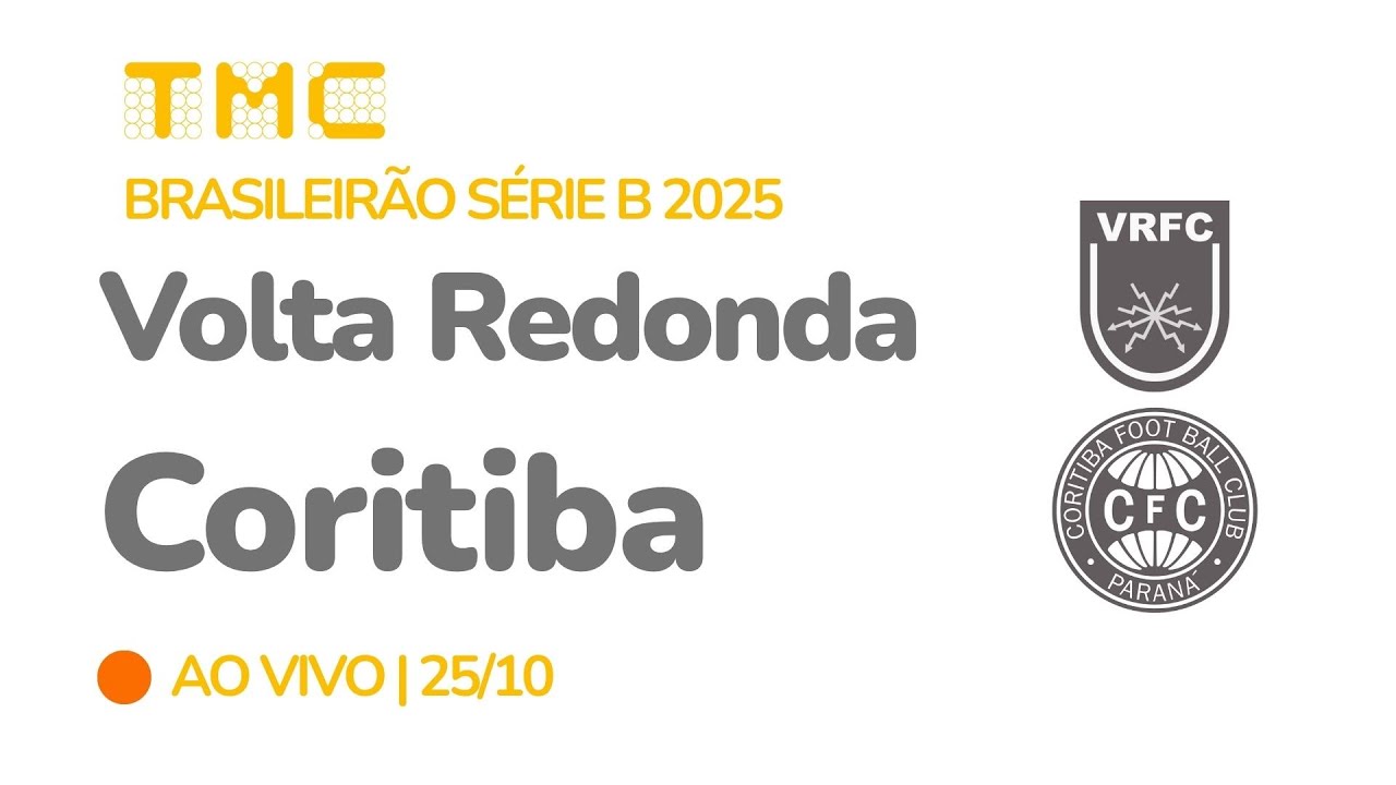Volta Redonda x Coritiba - AO VIVO - Campeonato Brasileiro Série B - 34ª Rodada - 25/10/2025