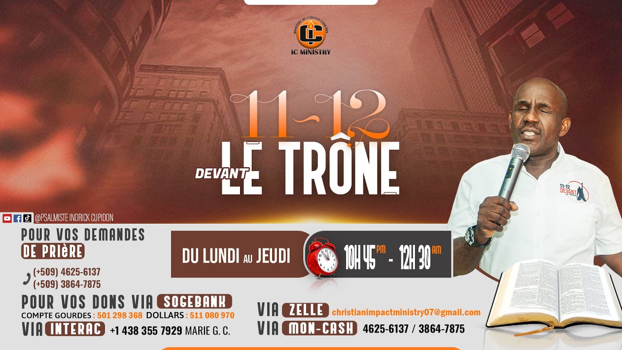 EN DIRECT | 11-12 DEVANT LE TRÔNE - 04 MARS 2026 | Psalmiste Indrick Cupidon