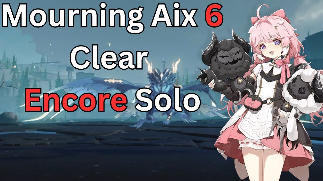 [Wuthering Waves] Encore Solo Vs. Mourning Aix 6