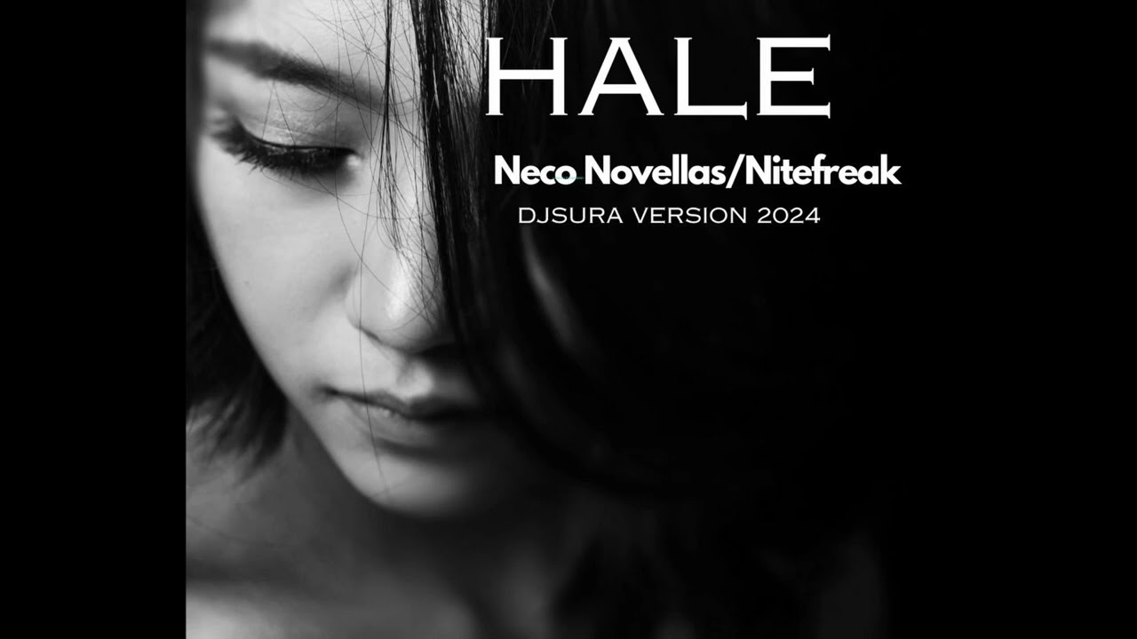 Hale-Neco Novellas-Nitefreak-Djsura Version 2024