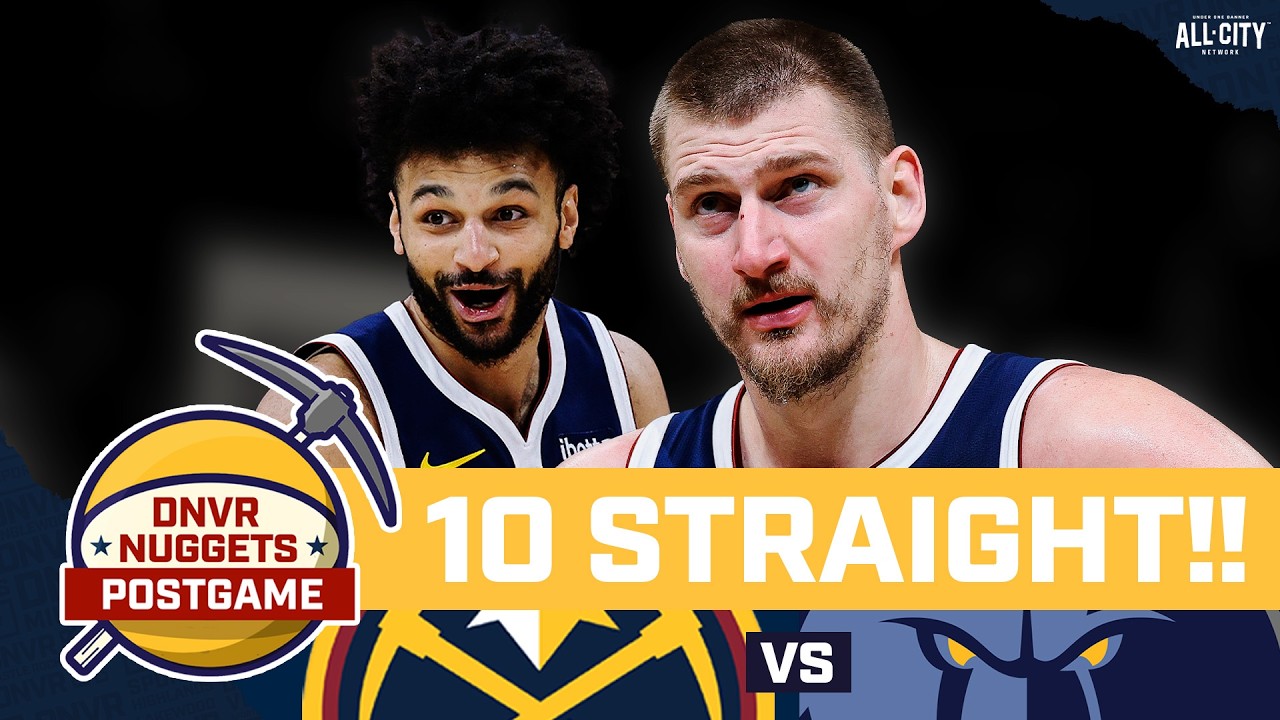 Nuggets Get First 10-Game Win Streak of the Jokic Era | DNVR Nuggets Postgame Show