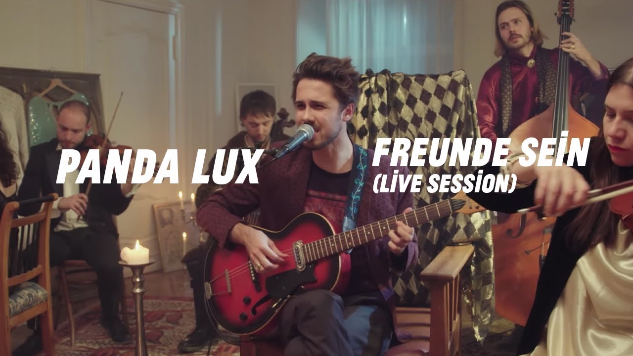PANDA LUX & Ensemble - Freunde Sein (Live Session)