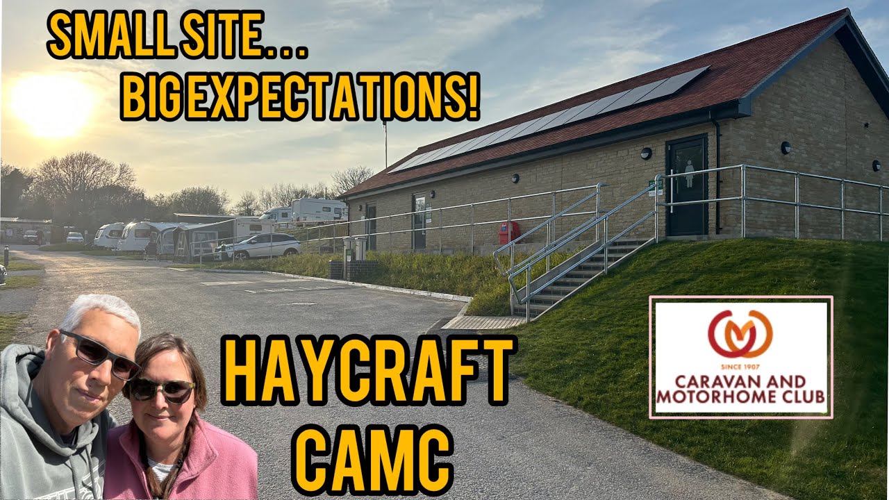 Would We Stay Again? Honest Review of Haycraft Caravan & Motorhome Club!