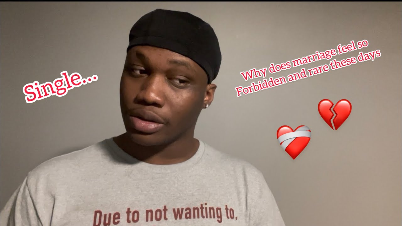 Why am I single…..💔❤️‍🩹