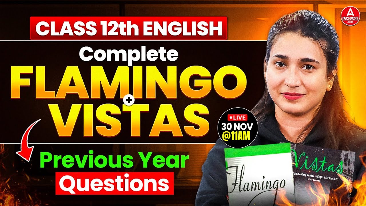 Class 12 Complete English | Flamingo + Vistas | All Important Previous Year Questions | Boards 2026