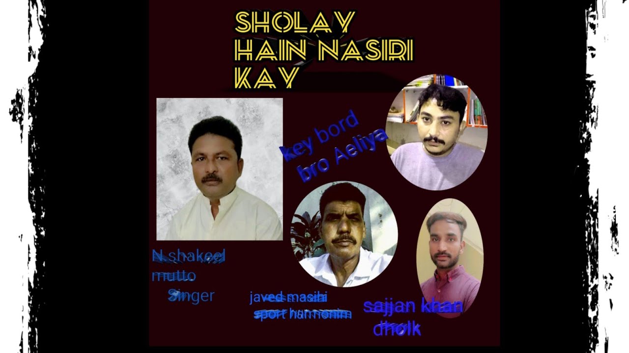 Sholay hain nasri kay live cover by n.shakeel mutto & co