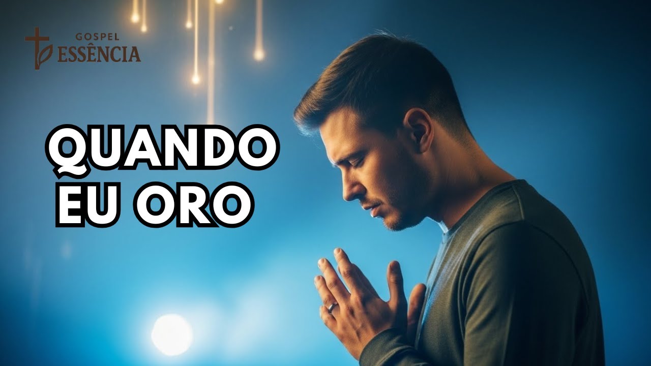 Quando Eu Oro, Tu Te Revelas | Adoração Espontânea | Gospel Essência