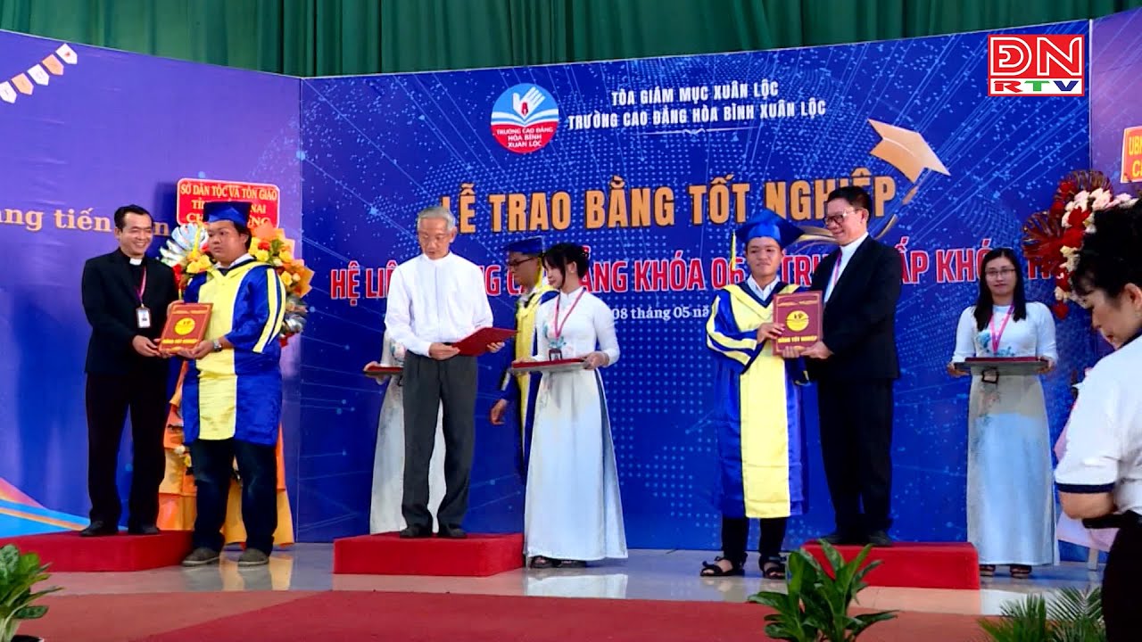 Trường cao đẳng Hòa Bình Xuân Lộc trao bằng tốt nghiệp cho hơn 700 học sinh, sinh viên