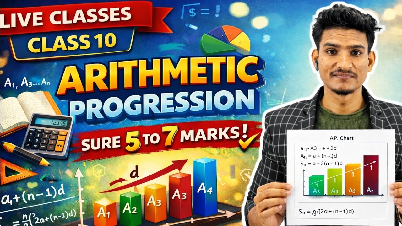 Arithmetic Progression Class 10 Explained | Board Exam 5–7 Marks