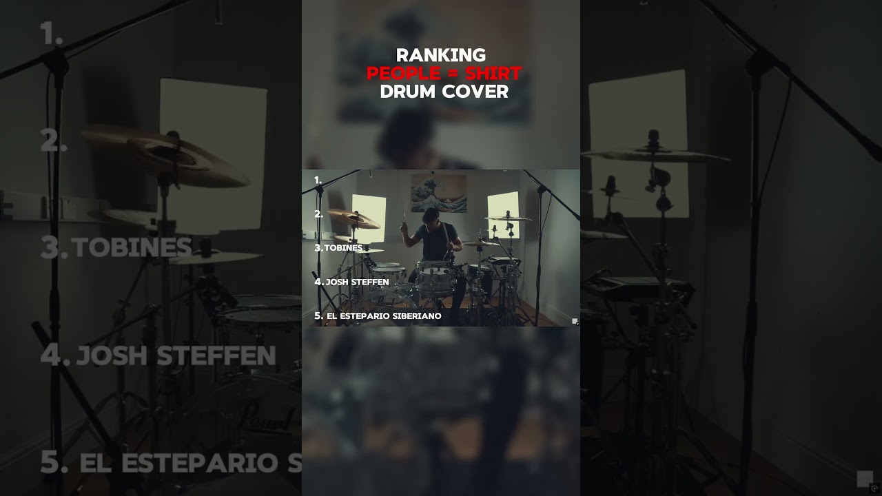 Ranking The Best People = Shirt Drum Covers