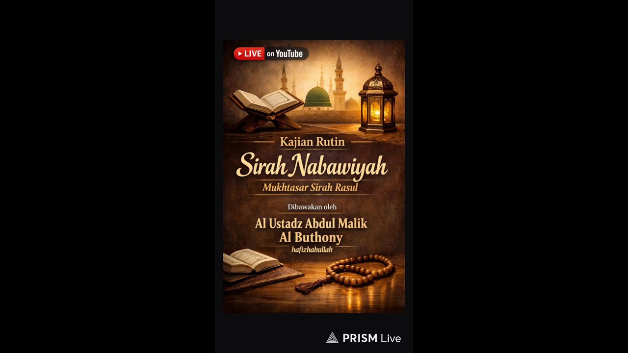 Kajian Sirah - Mukhtasar Sirah Rasul