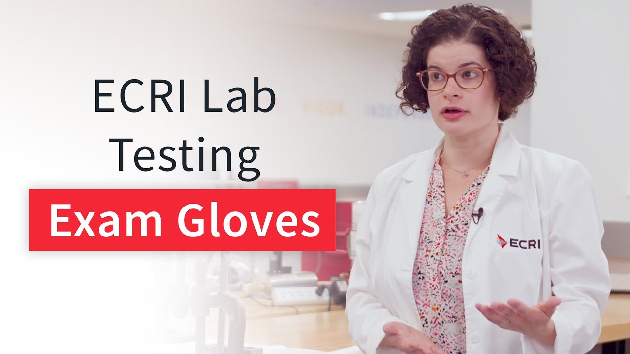 In the ECRI Lab: Testing Exam Gloves