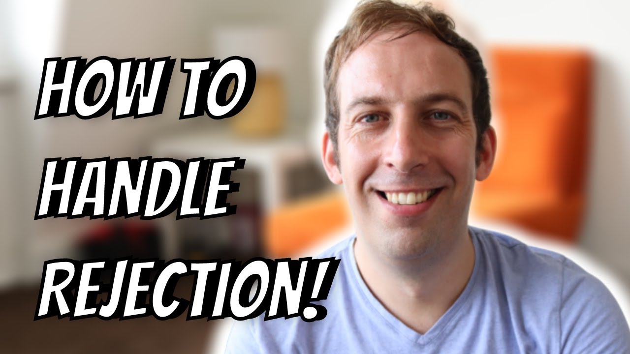 3 Ways To Handle Rejection From Women: Overcome Being Heartbroken | Johnny Berba