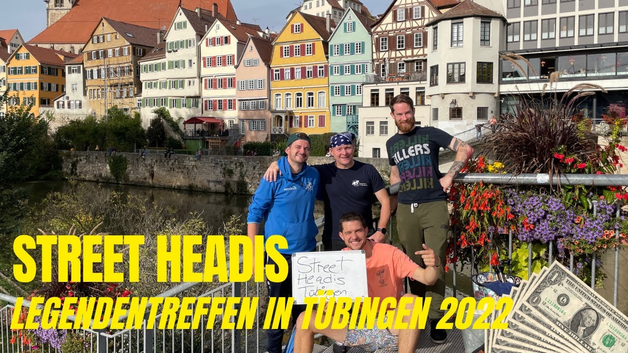 STREET HEADIS TÜBINGEN- Legendentreffen in Ba-Wü HD 2022