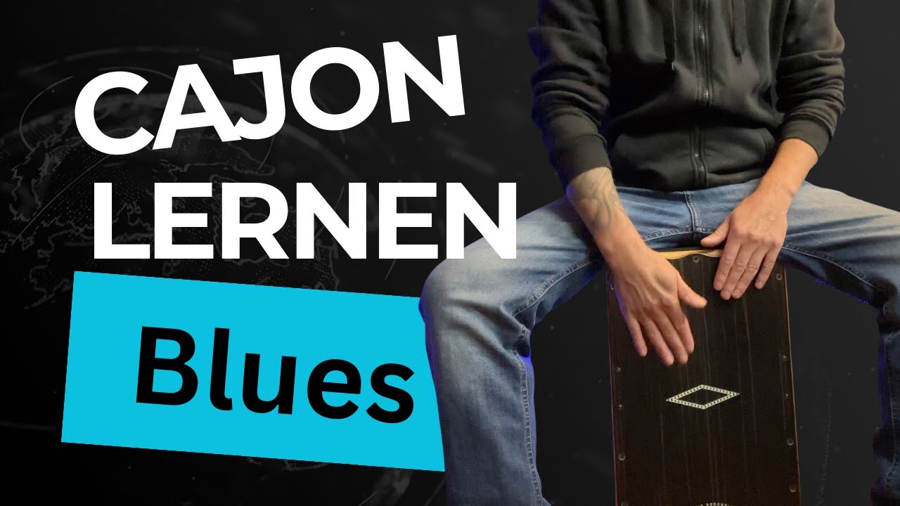 Cajon Lernen Blues Shuffle Rhythmen - so geht‘s!