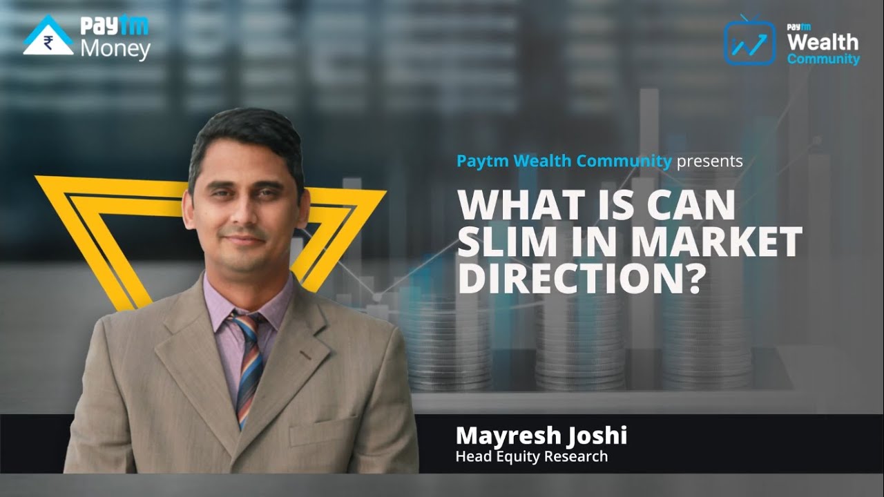 What is CAN SLIM in Market Direction?